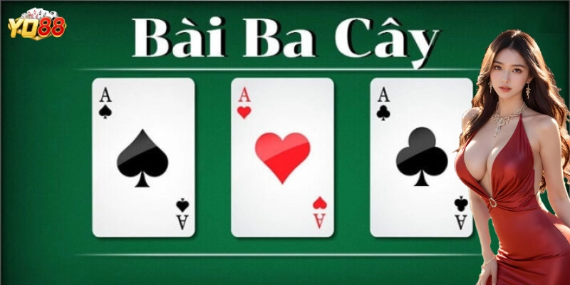 Tổng quan về trò chơi bài 3 cây