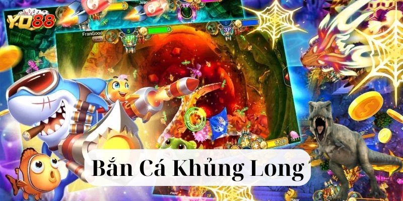 Bắn Cá Khủng Long là gì? 